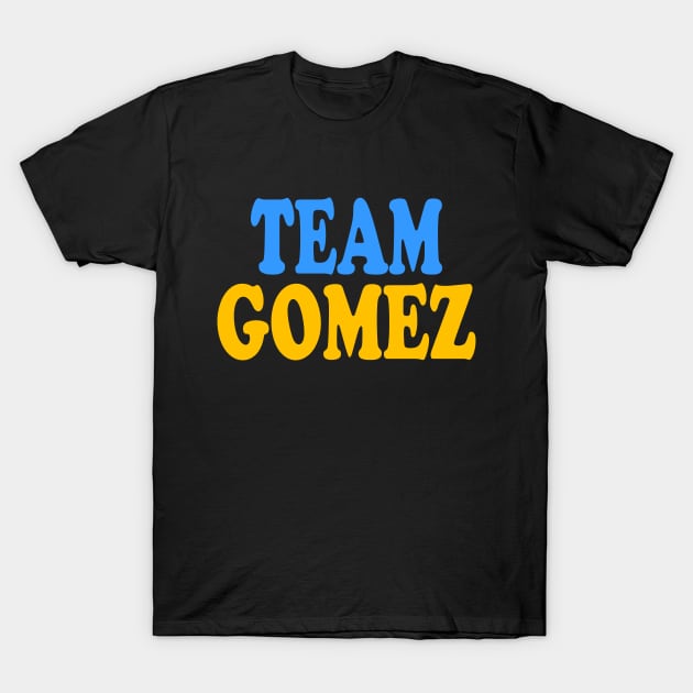 Team Gomez T-Shirt by TTL